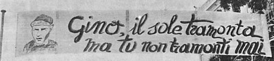 "Gino, il sole tramonta ma tu non tramonti mai" - cos recita uno striscione dei tifosi liguri per Bartali che, ormai anziano, continuava a rivaleggiare dignitosamente con i suoi pi giovani avversari