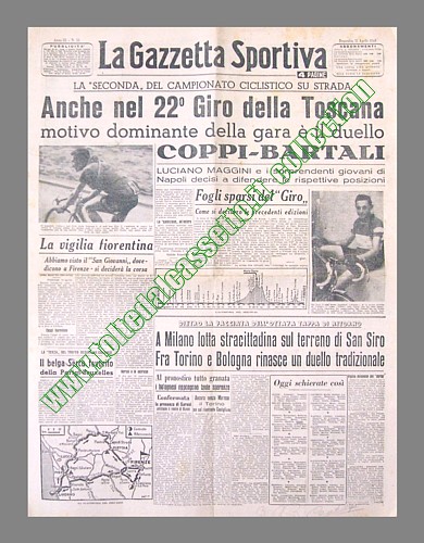 LA GAZZETTA SPORTIVA dell'11 aprile 1948 - Anche nel 22° Giro della Toscana il motivo dominante è il duello fra Bartali e Coppi...
