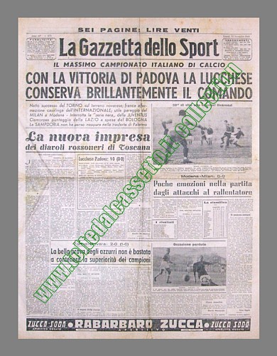 LA GAZZETTA DELLO SPORT del 22 novembre 1948 - Con la vittoria di Padova la Lucchese conserva brillantemente il comando nel campionato di serie A