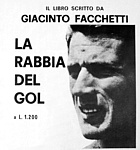Copertina de "La rabbia del gol", un libro scritto da Giacinto Facchetti che testimonia la sua vocazione di terzino-bomber