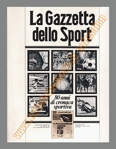LA GAZZETTA DELLO SPORT - Supplemento speciale del 19 giugno 1978 per festeggiare gli 80 anni della testata
